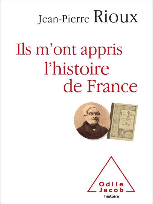 Title details for Ils m'ont appris l'histoire de France by Jean-Pierre Rioux - Available